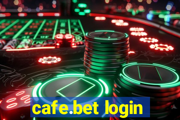 cafe.bet login